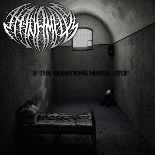 The Nameless (AUS) : If the Questions Never Stop